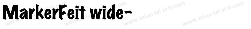 MarkerFeit wide字体转换